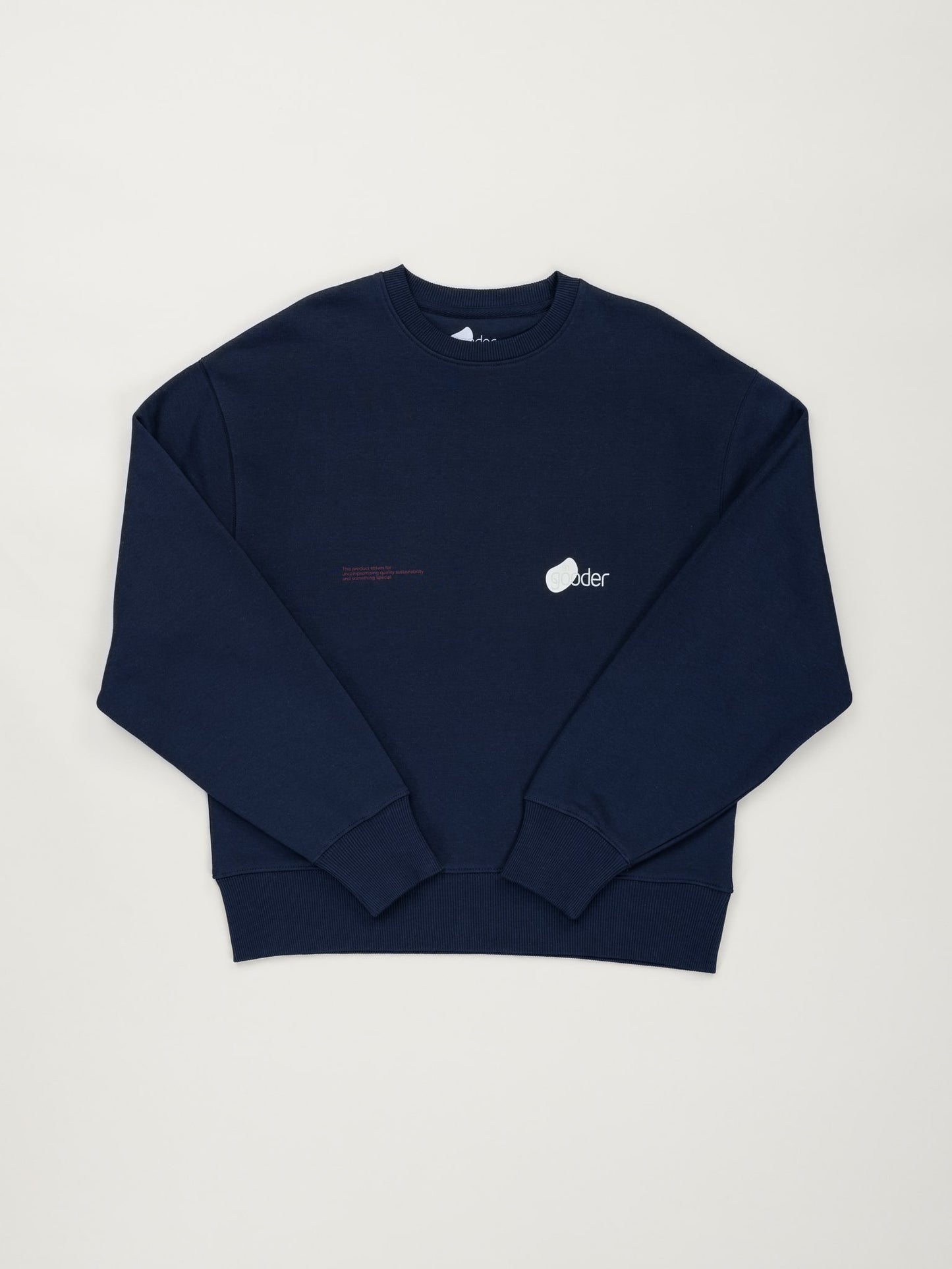 re gooder Sweatshirt unisex