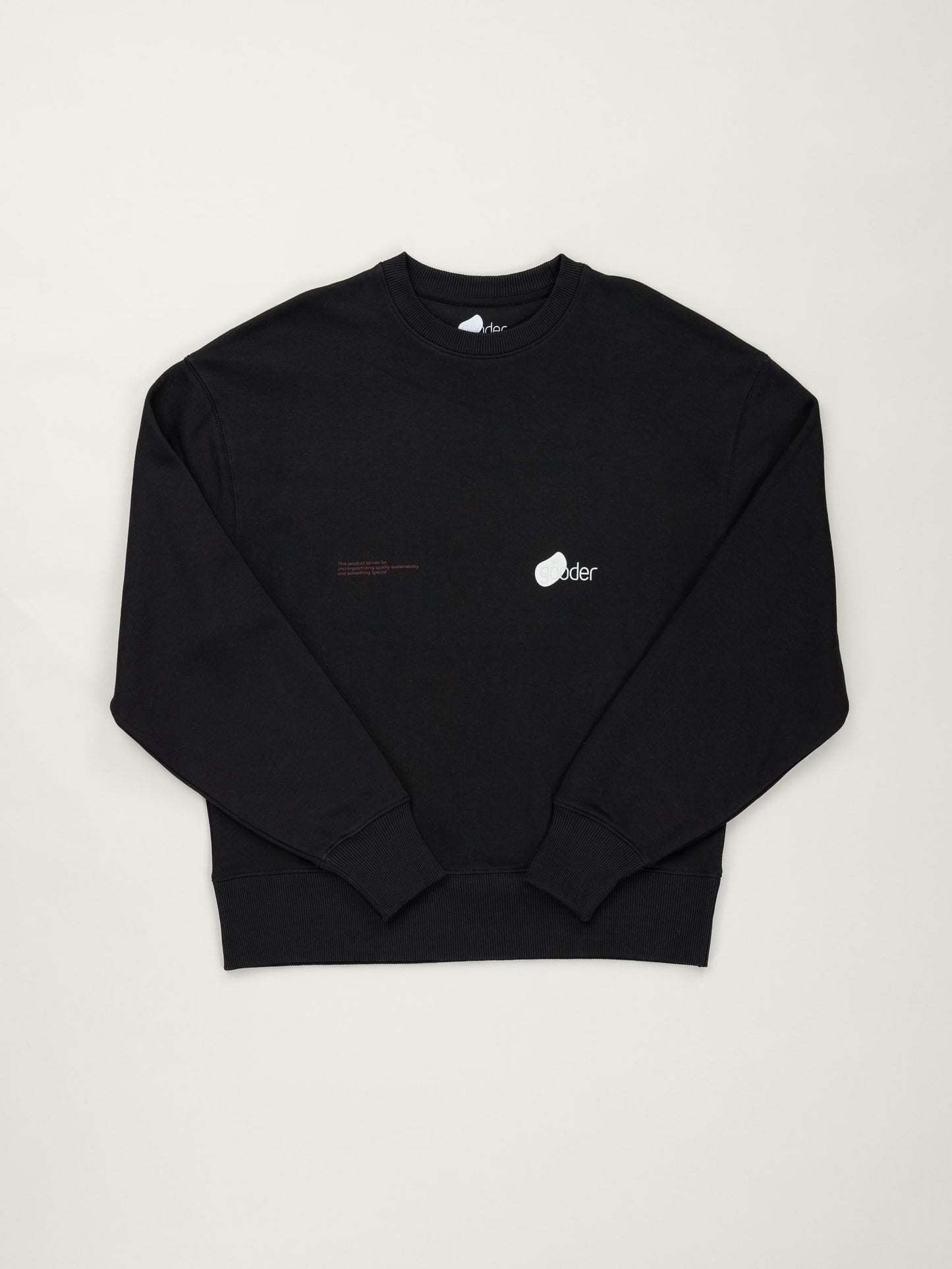 re gooder Sweatshirt unisex