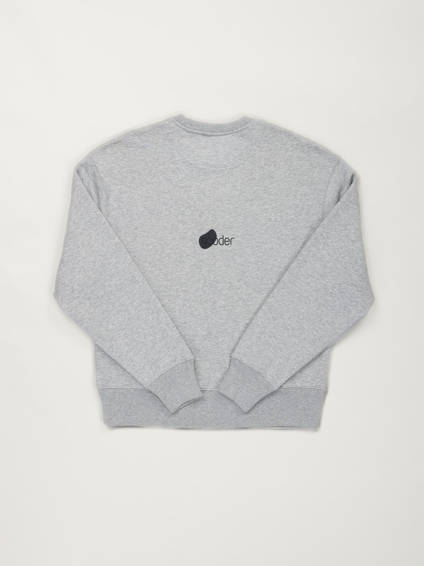 re gooder Sweatshirt unisex