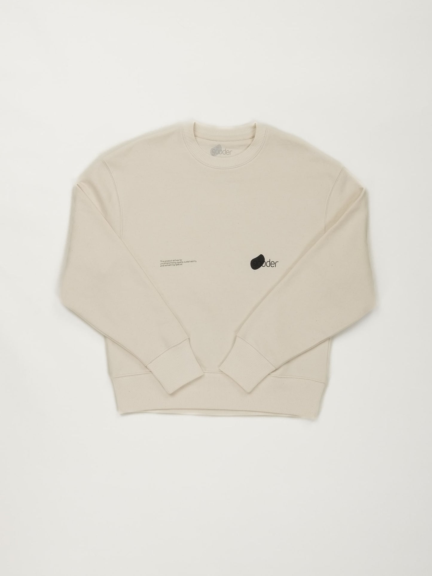re gooder Sweatshirt unisex
